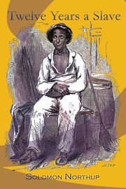 Twelve Years a Slave, Northup Solomon
