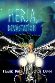 Herja, Devastation, Prem Frank