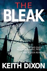 The Bleak, Dixon Keith