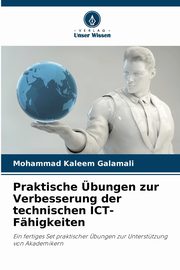 Praktische bungen zur Verbesserung der technischen ICT-Fhigkeiten, Galamali Mohammad Kaleem