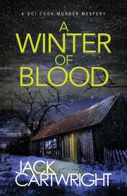 A Winter Of Blood, Cartwright Jack