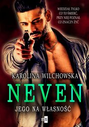 ksiazka tytu: Neven. Jego na wasno autor: Wilchowska Karolina