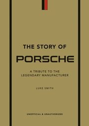 The Story of Porsche, Smith Luke