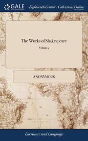 ksiazka tytu: The Works of Shakespeare autor: Anonymous
