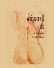 Whippoorwill Calls, Songe Gabrielle