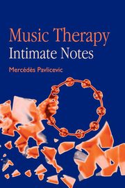 Music Therapy, Pavlicevic Mercedes