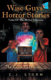 Wise Guys Horror Stories, Storm CJ