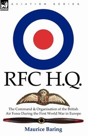 R. F. C. H. Q., Baring Maurice