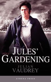 Jules' Gardening, Vaudrey Julian