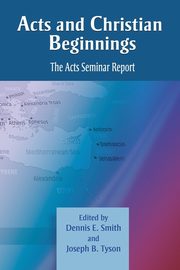 Acts and Christian Beginnings, 