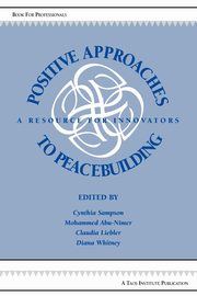 Positive Approaches to Peacebuilding, 