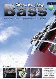 How to Play Bass, Evans Gareth