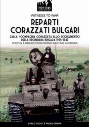 Reparti corazzati bulgari, Crippa Paolo
