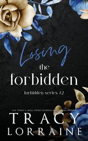 Losing the Forbidden, Lorraine Tracy
