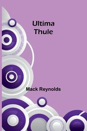 Ultima Thule, Reynolds Mack