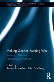 Making Gender, Making War, 