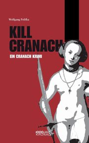 KILLCRANACH, Polifka Wolfgang