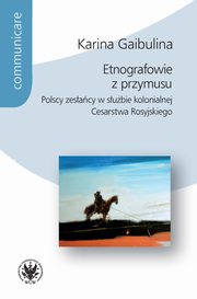 Etnografowie z przymusu, Gaibulina Karina