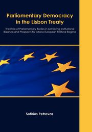 Parliamentary Democracy in the Lisbon Treaty, Petrovas Sotirios