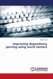 Improving dependency parsing using word clusters, Lien Jostein