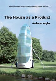 The House as a Product, Vogler Andreas