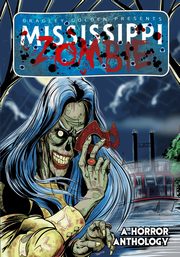 Mississippi Zombie, Golden Bradley