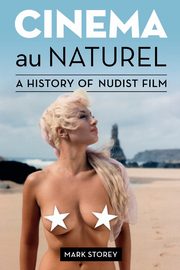 Cinema au Naturel, Storey Mark