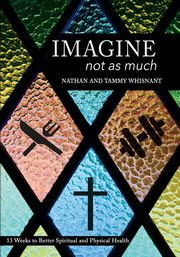 Imagine Not As Much, Whisnant Nathan and Tammy
