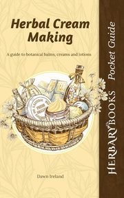 Herbal Cream Making, Ireland Dawn