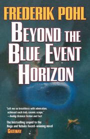 Beyond the Blue Event Horizon, Pohl Frederik