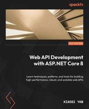 Web API Development with ASP.NET Core 8, Yan Xiaodi