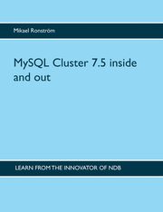 MySQL Cluster 7.5 inside and out, Ronstrm Mikael