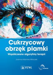 Cukrzycowy obrzk plamki., Adamiec-Mroczek Joanna