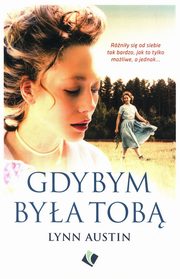 ksiazka tytu: Gdybym bya Tob autor: Austin Lynn