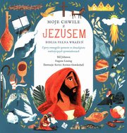 ksiazka tytu: Moje Chwile z Jezusem Biblia pena wrae autor: Johnson Bill, Luning Eugene