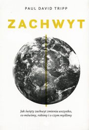 Zachwyt, Tripp Paul David