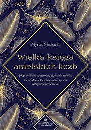 Wielka ksiga anielskich liczb, Mystic Michaela