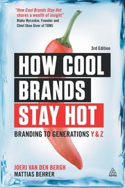 ksiazka tytu: How Cool Brands Stay Hot autor: Van Den Bergh Joeri