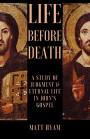 Life Before Death, Hyam Matt