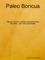 Paleo Boricua, Cruz-Martinez Yamila