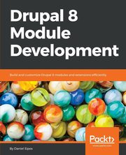 Drupal 8 Module Development, Sipos Daniel