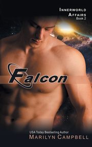 Falcon (the Innerworld Affairs Series, Book 2), Campbell Marilyn