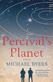 Percival's Planet, Byers Michael