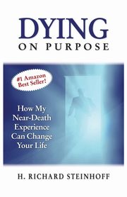 Dying On Purpose, Steinhoff H. Richard