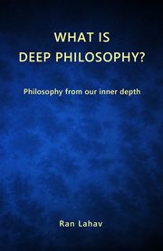 What is Deep Philosophy?, Lahav
