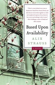 Based upon Availability, Strauss Alix