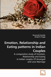 ksiazka tytu: Emotion, Relationship and Eating patterns             in Indian Couples autor: Kamble Shanmukh