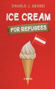 Ice Cream for Refugees, Grassi Daniele J.