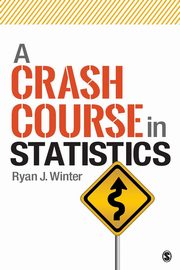 ksiazka tytu: A Crash Course in Statistics autor: Winter Ryan J.