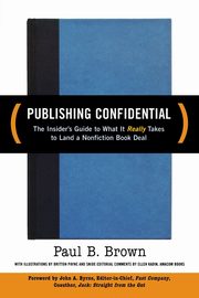 Publishing Confidential, Brown Paul B.